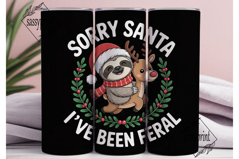 Sorry Santa Sloth 20oz Tumbler Wrap Sublimation sassyprint 