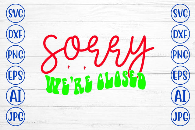 Sorry We're Closed Retro SVG SVG Syaman 