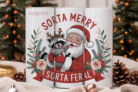 Sorta Merry Sorta Feral Tumbler Wrap Sublimation DesignSVG 