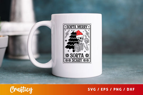Sorta merry sorta scary Svg Design SVG Designangry 