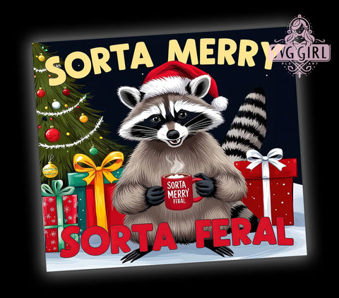 Sorta Santa, Sorta Feral, Christmas Season, 20oz Tumbler, PNG Sublimation, Funny Christmas, Holiday Humor, Tumbler Wrap Sublimation SvggirlplusArt 