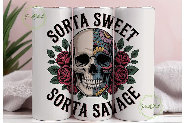 Sorta Sweet Savage Tumbler Wrap Sublimation PixelChick 