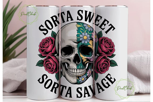 Sorta Sweet Savage Tumbler Wrap Sublimation PixelChick 