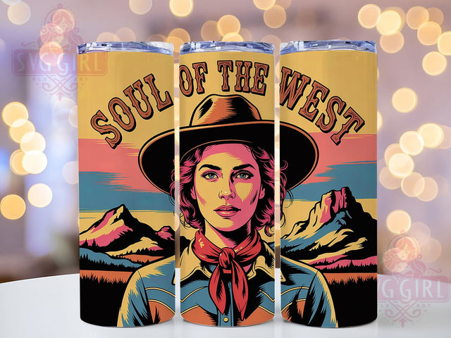 Soul Of The West 20oz Tumbler, Soul of the West Quote, Western Cowgirl Wrap, Rustic Cowgirl Sublimation, 20oz Tumbler Wrap, Sublimation Design PNG, Country Western Gift Sublimation SvggirlplusArt 