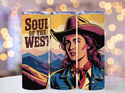 Soul Of The West 20oz Tumbler, Soul of the West Quote, Western Cowgirl Wrap, Rustic Cowgirl Sublimation, 20oz Tumbler Wrap, Sublimation Design PNG, Country Western Gift Sublimation SvggirlplusArt 
