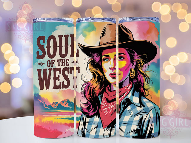 Soul Of The West 20oz Tumbler, Soul of the West Quote, Western Cowgirl Wrap, Rustic Cowgirl Sublimation, 20oz Tumbler Wrap, Sublimation Design PNG, Country Western Gift Sublimation SvggirlplusArt 