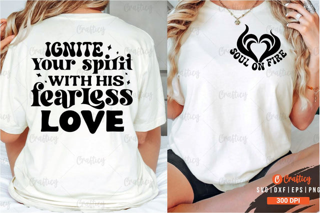 Soul on fire Front and Back SVG T shirt Design SVG Designangry 