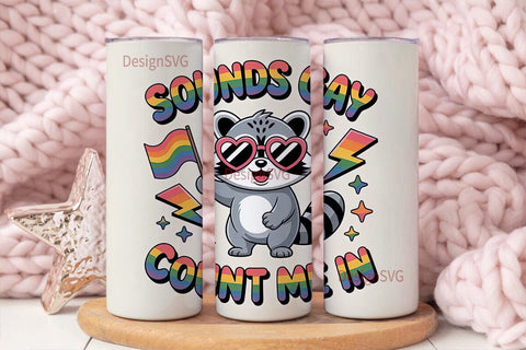 Sounds Gay Raccoon 20oz Tumbler Sublimation DesignSVG 
