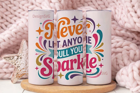 Sparkle Quote 20oz Tumbler Design Sublimation DesignSVG 