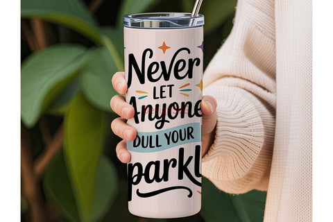 Sparkle Quote 20oz Tumbler Design Sublimation DesignSVG 