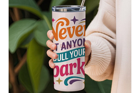 Sparkle Quote 20oz Tumbler Design Sublimation DesignSVG 