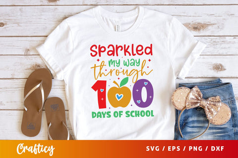 Sparkled my way through 100 days of school Svg Design SVG Designangry 