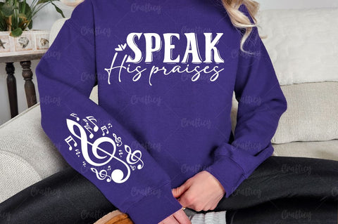 Speak His praises Sleeve SVG Design SVG Designangry 