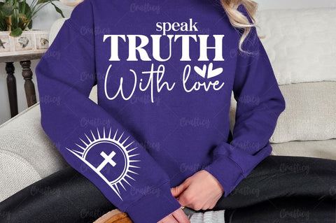 Speak truth with love Sleeve SVG Design SVG Designangry 