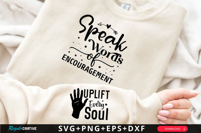 Speak Words of Encouragement Sleeve SVG Design, Christian Sleeve SVG, Faith SVG Design, Jesus Sleeve SVG SVG Regulrcrative 