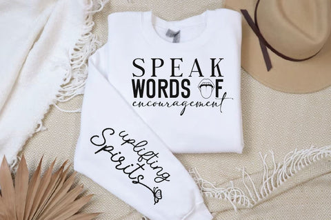 Speak Words of Encouragement Sleeve SVG Design, Inspirational sleeve SVG, Motivational Sleeve SVG Design, Positive Sleeve SVG SVG Regulrcrative 