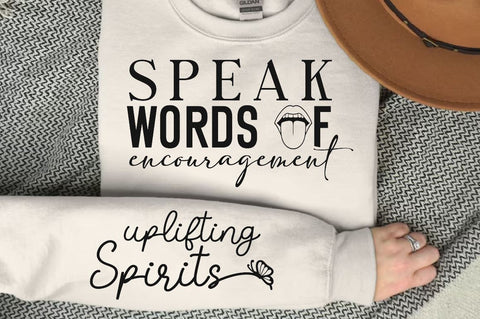Speak Words of Encouragement Sleeve SVG Design, Inspirational sleeve SVG, Motivational Sleeve SVG Design, Positive Sleeve SVG SVG Regulrcrative 