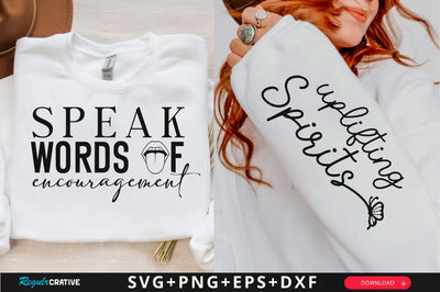 Speak Words of Encouragement Sleeve SVG Design, Inspirational sleeve SVG, Motivational Sleeve SVG Design, Positive Sleeve SVG SVG Regulrcrative 