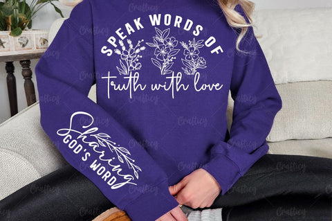 Speak Words of Truth with Love Sleeve SVG Design SVG Designangry 