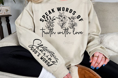 Speak Words of Truth with Love Sleeve SVG Design SVG Designangry 