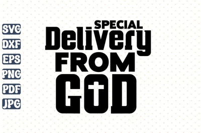Special Delivery from God svg SVG orpitasn 