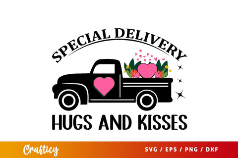 Special delivery hugs and kisses svg Design SVG Designangry 