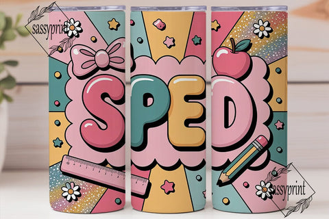 Sped Teacher 20oz Tumbler Wrap Sublimation sassyprint 