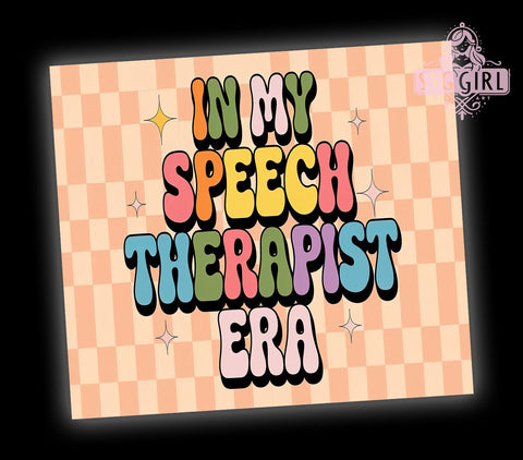 Speech Therapist Tumbler, SLP Gift, 20oz Sublimation Wrap, Speech Language Pathologist, Funny Tumbler, Custom Drinkware, Therapist Gift Sublimation SvggirlplusArt 