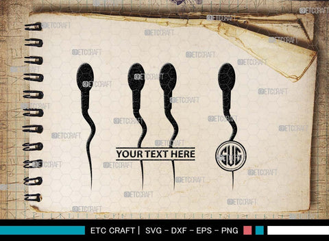 Sperm Monogram, Sperm Silhouette, Sperm SVG, Male Anatomy Svg, Semen Svg, Cum Svg, Sex Funtion Svg, Human sperm cell Svg, SB00581 SVG ETC Craft 