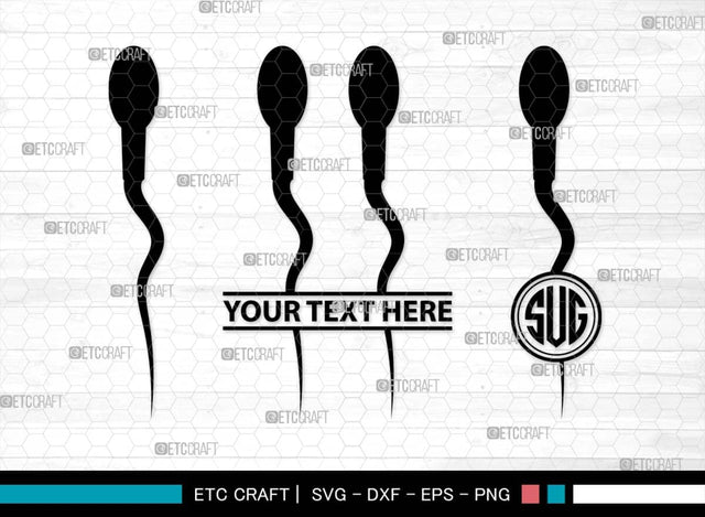 Sperm Monogram, Sperm Silhouette, Sperm SVG, Male Anatomy Svg, Semen Svg, Cum Svg, Sex Funtion Svg, Human sperm cell Svg, SB00581 SVG ETC Craft 