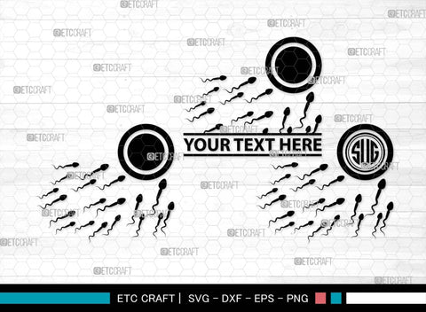 Sperm Monogram, Sperm Silhouette, Sperm SVG, Male Anatomy Svg, Semen Svg, Cum Svg, Sex Funtion Svg, Human sperm cell Svg, SB00581 SVG ETC Craft 