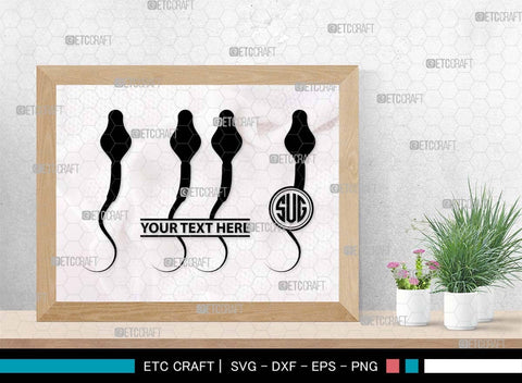 Sperm Monogram, Sperm Silhouette, Sperm SVG, Male Anatomy Svg, Semen Svg, Cum Svg, Sex Funtion Svg, Human sperm cell Svg, SB00581 SVG ETC Craft 