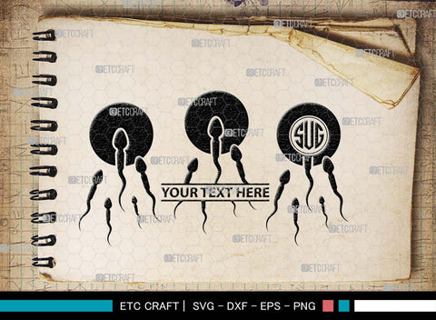 Sperm Monogram, Sperm Silhouette, Sperm SVG, Male Anatomy Svg, Semen Svg, Cum Svg, Sex Funtion Svg, Human sperm cell Svg, SB00581 SVG ETC Craft 