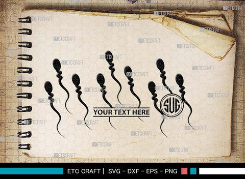 Sperm Monogram, Sperm Silhouette, Sperm SVG, Male Anatomy Svg, Semen Svg, Cum Svg, Sex Funtion Svg, Human sperm cell Svg, SB00581 SVG ETC Craft 