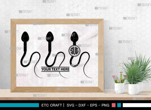 Sperm Monogram, Sperm Silhouette, Sperm SVG, Male Anatomy Svg, Semen Svg, Cum Svg, Sex Funtion Svg, Human sperm cell Svg, SB00581 SVG ETC Craft 