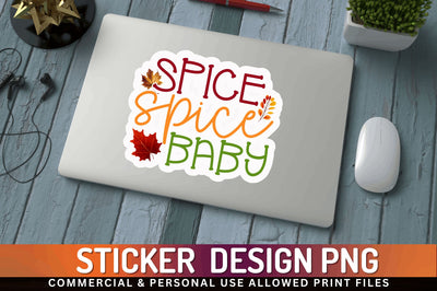Spice spice baby Sticker Design Sublimation Regulrcrative 