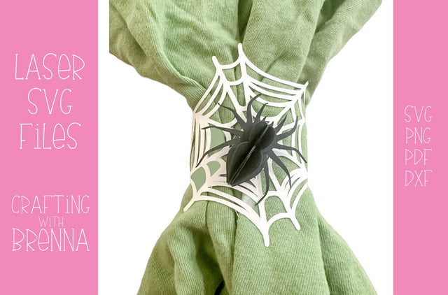 Spider Web Napkin Ring Laser SVG File SVG Crafting With Brenna 