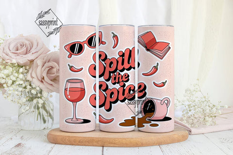Spill the Spice 20oz Tumbler Wrap Sublimation sassyprint 