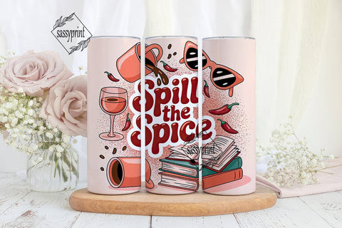 Spill the Spice 20oz Tumbler Wrap Sublimation sassyprint 