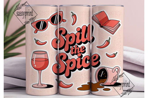 Spill the Spice 20oz Tumbler Wrap Sublimation sassyprint 