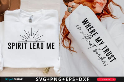 Spirit Lead Me Sleeve SVG Design, Christian Sleeve SVG, Faith SVG Design, Jesus Sleeve SVG SVG Regulrcrative 