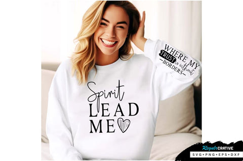 Spirit Lead Me Sleeve SVG Design, Inspirational sleeve SVG, Motivational Sleeve SVG Design, Positive Sleeve SVG SVG Regulrcrative 