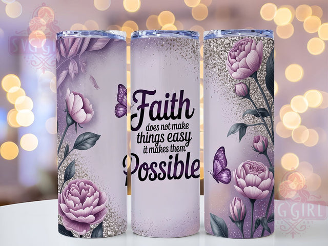 Spiritual Inspiration Faith Tumbler Wrap, Religious Quote Design, Christian Motivation Art, Faith Journey Wrap, Spiritual Quote Gift, Encouraging Faith Words, Christian Inspiration Decor Sublimation SvggirlplusArt 