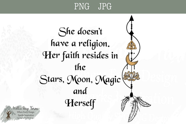 Spiritual Wiccan Faith Symbols Instant Download "She doesn't have a religion. Her faith resides in the Stars, Moon, Magic, and Herself" Sublimation Willow Paige Farms 
