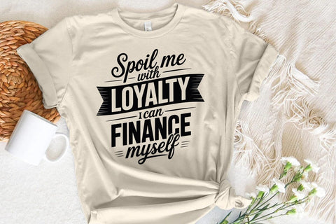 Spoil me with loyalty SVG Angelina750 