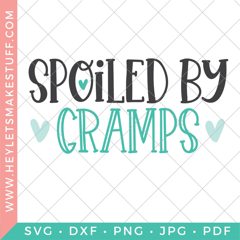 Spoiled by Gramps SVG Hey Let's Make Stuff 