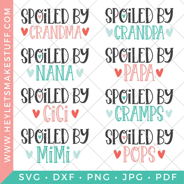 Spoiled by Grandparents Bundle SVG Hey Let's Make Stuff 