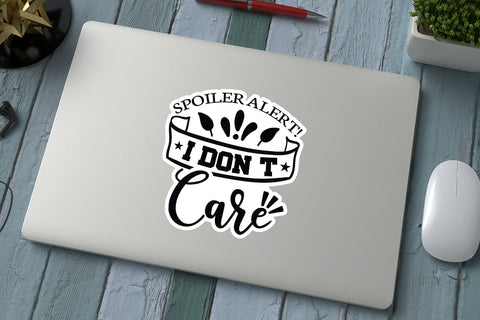 Spoiler Alert I Dont Care SVG Angelina750 