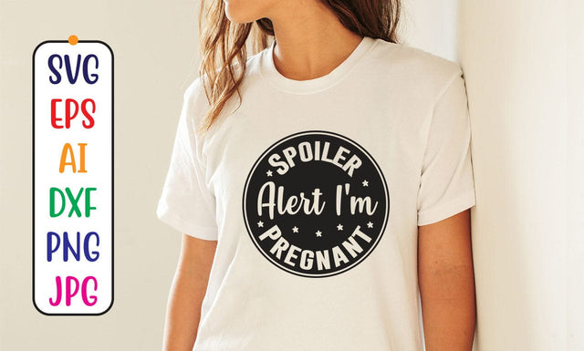 Spoiler Alert I'm Pregnant SVG Syaman 
