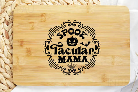 Spook Tacular Mama SVG Angelina750 